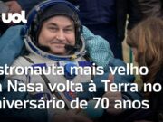 Astronauta mais velho da Nasa volta à Terra no aniversário de 70 anos