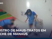 Imagem mostra maus-tratos a bebê de 11 meses em creche de Manaus