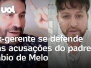 Ex-gerente se defende das acusações de padre: ‘Minha vida está de cabeça para baixo’