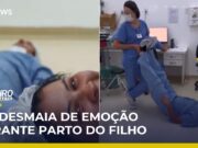 Pai de 1ª viagem desmaia de emoção durante parto do filho; veja