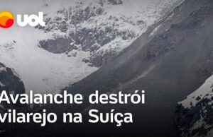 Vilarejo é destruído e fica soterrado após avalanche na Suíça; veja