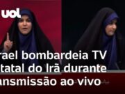 Israel bombardeia TV estatal do Irã durante transmissão ao vivo; veja explosão