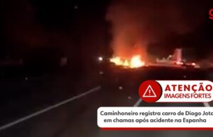 Diogo Jota morre: vídeo mostra carro do jogador em chamas após acidente ; veja