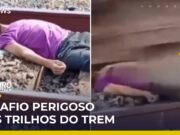 Desafio com trem passando por cima de homem vira caso de polícia; veja