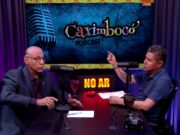 Podcast “Caximbocó” conquista público e resgata irreverência do rádio cuiabano