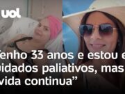 Veja Vídeo Mulher descobre câncer avançado e entra em cuidados paliativos aos 33 anos; veja relato