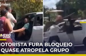 Veja Vídeo – Motorista tenta furar bloqueio de protesto e quase atropela moradores; veja