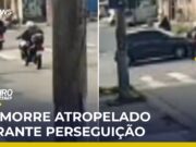 Veja Vídeo – PM em moto morre atropelado durante perseguição a criminosos em SP; veja