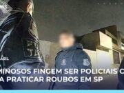 Veja Video – PMs flagram criminosos se passando por policiais civis para praticar roubos em SP
