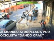 Veja Video – Idosa morre atropelada por motociclista que empinava moto; família pede justiça