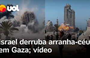 Israel bombardeia Gaza e derruba prédio residencial de 14 andares; vídeo flagra ataque