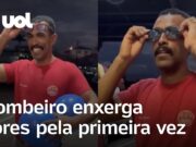 Veja Vídeo – Bombeiro ganha óculos de amigos e enxerga cores pela primeira vez; veja