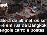 Veja Vídeo – Cratera gigante se abre em rua de Bangkok, na Tailândia, e engole tudo; veja