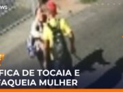 Veja Vídeo – Homem arma emboscada e esfaqueia ex-mulher que ia ao trabalho em SP; veja