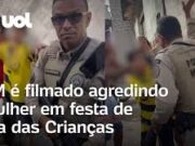 Veja Vídeo – PM dá tapa na cara de mulher durante festa de Dia das Crianças na Bahia; veja