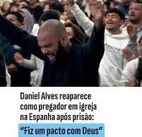 Veja Vídeo – Daniel Alves, condenado por estupro, reaparece como pregador em igreja na Espanha