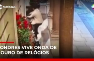 Veja Vídeo – Turistas são alvo de roubos de relógios em Londres; empresário é atacado em hotel