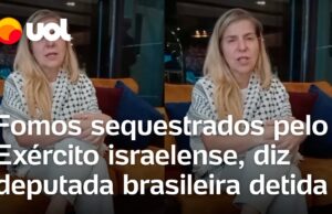 Veja Vídeo – Deputada detida em Israel diz que foi sequestrada pelo Exército: ‘Estávamos chegando em Gaza’