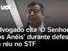 Veja Vídeo – Advogado cita ‘O Senhor dos Anéis’ em julgamento dos ‘kids pretos’ no STF ; veja
