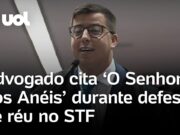 Veja Vídeo – Advogado cita ‘O Senhor dos Anéis’ em julgamento dos ‘kids pretos’ no STF ; veja
