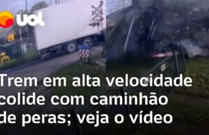 Veja Vídeo – Trem bate em caminhão de peras, destrói veículo e espalha frutas; veja acidente