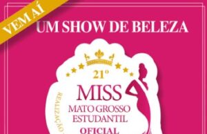 Miss Mato Grosso Estudantil 2025 promete agitar aniversário de Acorizal com prêmio de R$ 10 mil