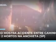 Veja Vídeo mostra acidente com 4 caminhões na rodovia Anchieta; 2 motoristas morreram