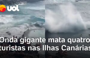 Veja Vídeo – Onda gigante mata quatro turistas nas Ilhas Canárias; uma pessoa segue desaparecida