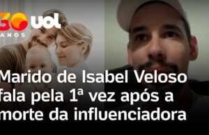 Veja Vídeo – Isabel Veloso: marido da influenciadora fala pela primeira vez após anúncio da morte;