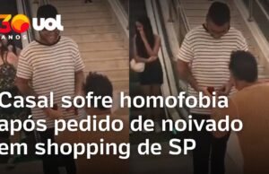 Veja Vídeo – Casal sofre homofobia após pedido de noivado em shopping de SP