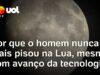 Veja Vídeo – Por que o homem nunca mais pisou na Lua, mesmo com o avanço da tecnologia?
